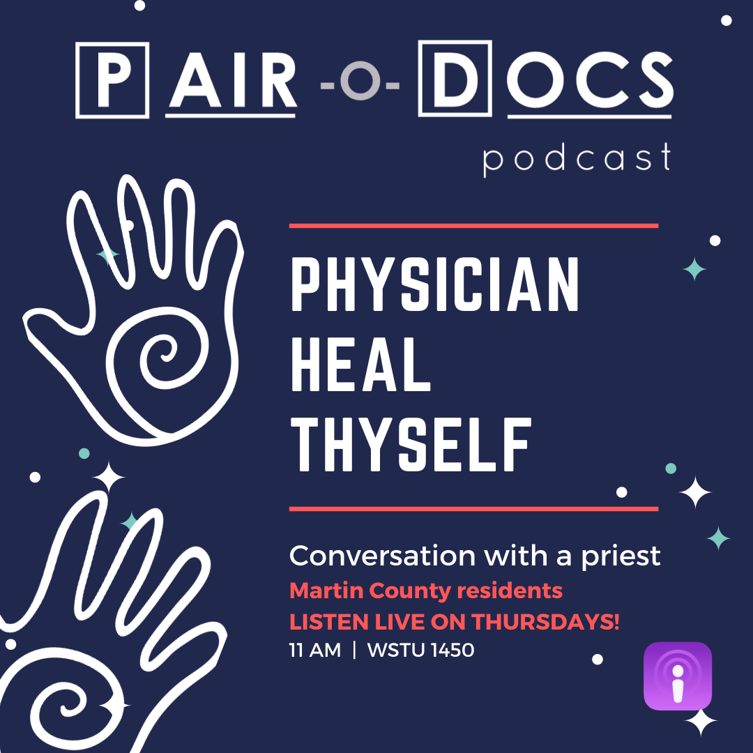 Physician Healt Thyself Podcast